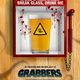 Illustration for article titled Learn how booze could save your life in the poster for emGrabbers/em